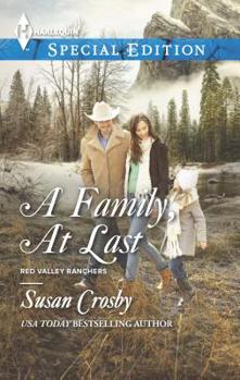 A Family, at Last - Book #2 of the Red Valley Ranchers