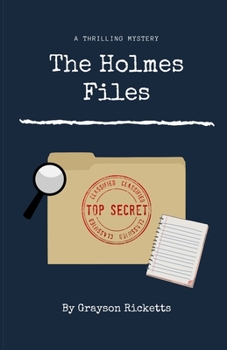 Paperback The Holmes Files: A Thrilling Mystery Book