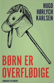 Paperback B?rn er overfl?dige [Danish] Book