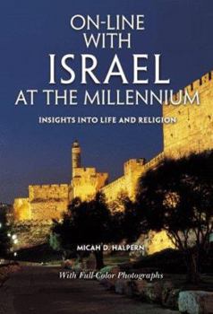 Paperback On-Line with Israel at the Millenium: Insights Into Life and Religion: Insights Into Life and Religion Book