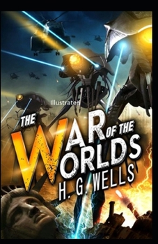 Paperback The War of the Worlds Illustrated Book