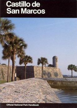 Paperback Castillo de San Marcos: A Guide to Castillo de San Marcos National Monument, Florida Book