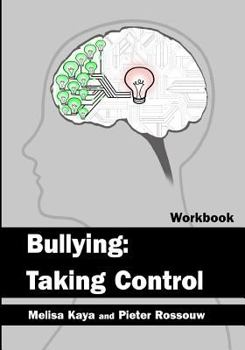 Paperback Bullying: Taking Control: Workbook Book