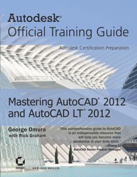 Paperback Mastering AutoCAD 2012 and AutoCAD LT 2012: Autodesk Official Training Guide Book