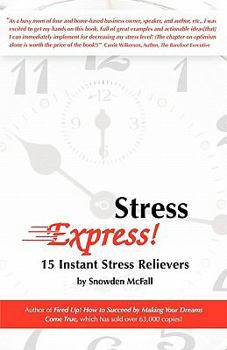 Paperback Stress Express!: 15 Instant Stress Relievers Book
