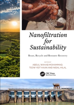 Paperback Nanofiltration for Sustainability: Reuse, Recycle and Resource Recovery Book