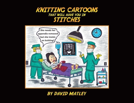 Paperback Knitting Cartoons That Will Have You in Stitches Book