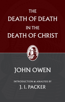 The Death of Death in the Death of Christ