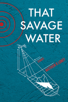 Paperback That Savage Water: Stories Book