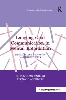 Paperback Language and Communication in Mental Retardation: Development, Processes, and intervention Book