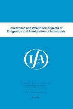 Paperback Inheritance and Wealth Tax Aspects of Emigration and Immigration of Individuals Book