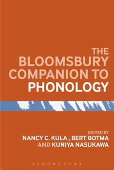Paperback The Bloomsbury Companion to Phonology Book