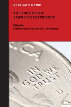 Paperback The Bible in the American Experience Book