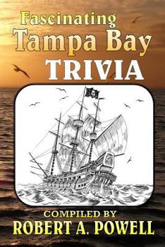 Paperback Fascinating Tampa Bay Trivia Book