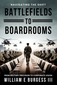 Paperback Battlefields to Boardrooms Book