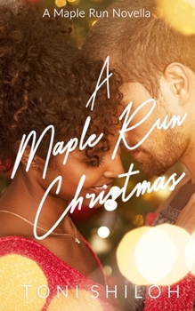 Paperback A Maple Run Christmas: A Maple Run Novella Book