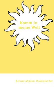 Paperback Komm in meine Welt [German] Book