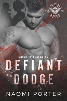 Paperback Defiant Dodge (Knight's Legion MC) Book