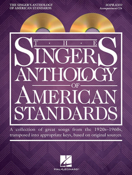Paperback The Singer's Anthology of American Standards: Soprano Accompaniment CDs Book