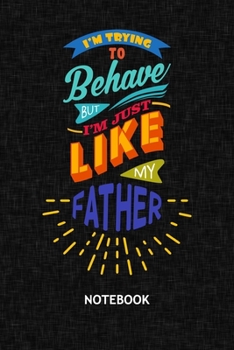 I'm Trying To Behave: Sonny NOTEBOOK Grid-lined 6x9 - Funny Sayings Journal A5 Gridded - Prankster Planner Father Son Saying 120 Pages SQUARED - Father and Son Diary Son Quote Soft Cover