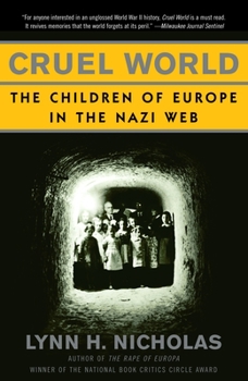 Paperback Cruel World: The Children of Europe in the Nazi Web Book