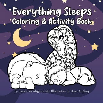 Paperback Everything Sleeps Coloring & Activity Book