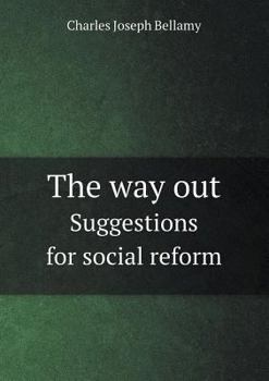 Paperback The way out Suggestions for social reform Book