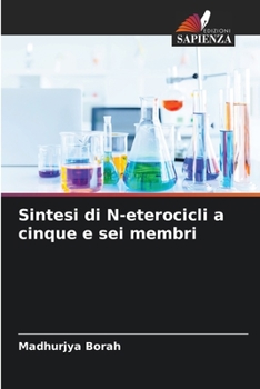 Paperback Sintesi di N-eterocicli a cinque e sei membri [Italian] Book