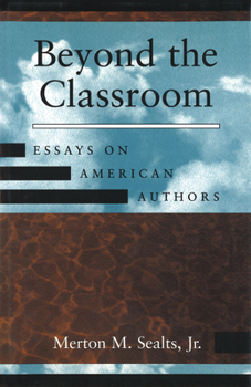 Hardcover Beyond the Classroom: Essays on American Authors Book