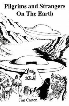 Paperback Pilgrims and Strangers On The Earth Book