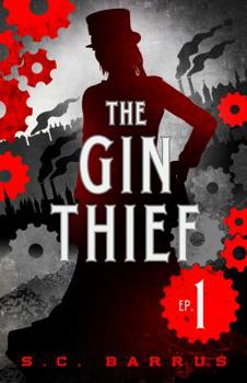 Paperback The Gin Thief: Episode 1 Book