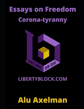 Paperback Essays on Freedom: Corona-tyranny Book
