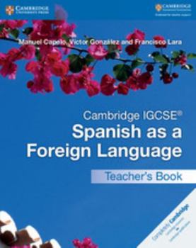 Paperback Cambridge Igcse(r) Spanish as a Foreign Language Teacher's Book [Spanish] Book