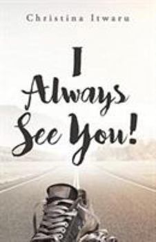 Paperback I Always See You! Book
