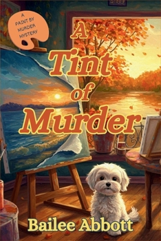 Paperback A Tint of Murder: A Paint by Murder Mystery Book