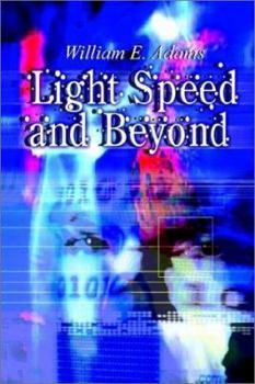 Paperback Light Speed and Beyond Book