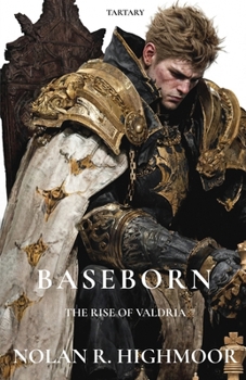 BASEBORN: The Rise of Valdria (Heavenfall)