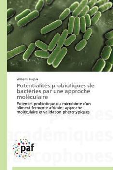 Paperback Potentialités Probiotiques de Bactéries Par Une Approche Moléculaire [French] Book