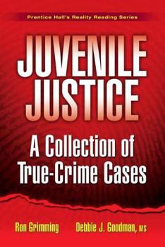 Paperback Juvenile Justice: A Collection of True-Crime Cases Book
