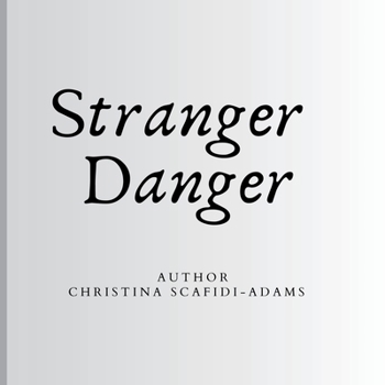 Paperback Stranger Danger: Path to Wellness Book