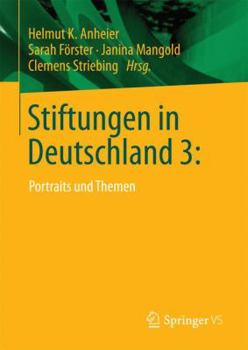 Hardcover Stiftungen in Deutschland 3:: Portraits Und Themen [German] Book