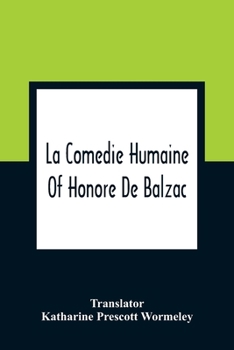 Paperback La Comedie Humaine Of Honore De Balzac Book