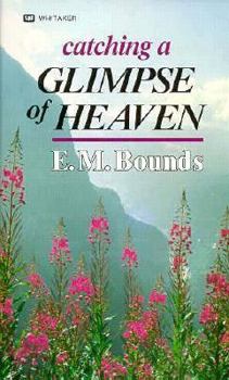 Paperback Catching a Glimps of Heaven Book