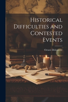 Paperback Historical Difficulties and Contested Events Book