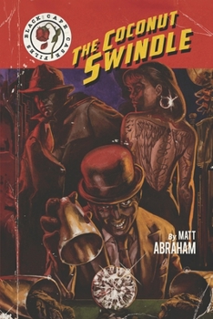The Coconut Swindle - Book #2 of the Black Cape Case Files