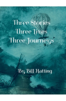 Paperback Three Stories, Three Lives, Three Journeys Book