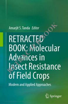 Hardcover Molecular Advances in Insect Resistance of Field Crops: Modern and Applied Approaches Book