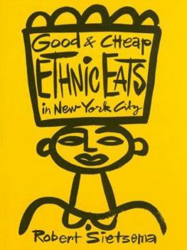Paperback Good & Cheap Ethnic Eats in New York City Book