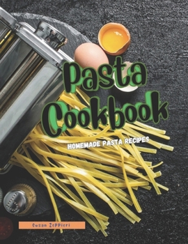Paperback Pasta Cookbook: Homemade Pasta Recipes Book