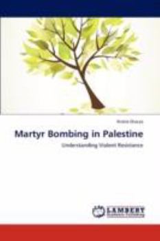 Paperback Martyr Bombing in Palestine Book